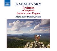 Dmitry Kabalevsky: Preludes/Preludes And Fugues