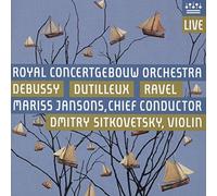 Debussy/Dutilleux/Ravel (RCO, Jansons)