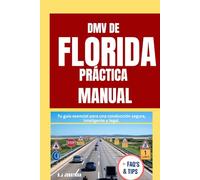 DMV DE FLORIDA PRÁCTICA MANUAL (DMV PRACTICE BOOKS)