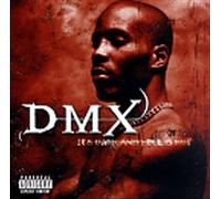 Dmx - It's Dark & Hell Is Hot
