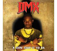 Dmx - X Gon' Give It To Ya