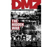 DMZ Vol. 5: The Hidden War