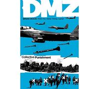 DMZ Vol. 10: Collective Punishment – TP – DC Comics