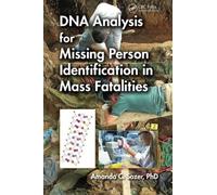 DNA Analysis for Missing Person Identification in Mass Fatalities