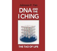 DNA and the I Ching: The Tao of Life