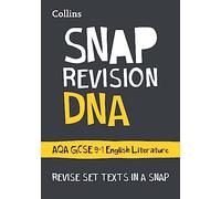 DNA: AQA GCSE 9-1 English Literature Text Guide: Ideal for the 2025 and 2026 Exams (Collins GCSE Grade 9-1 SNAP Revision)