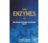 DNA Damage and Double Strand Breaks Part B: Volume 52 (The Enzymes, Volume 52)