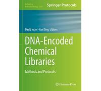 DNA-Encoded Chemical Libraries: Methods and Protocols – Methods in Molecular Biology 2541 – Humana