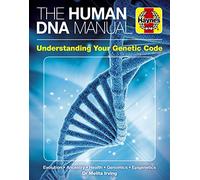 DNA Human Genome Manual: Ancestry • Health • Identity • Epigenics • Criminality (Haynes Manuals)