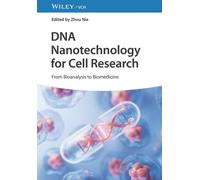 DNA Nanotechnology for Cell Research : From Bioanalysis to Biomedicine