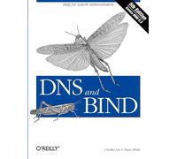 DNS and Bind: Help for System Administrators