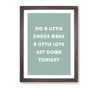 Do A Little Dance Typography Teal Blue Framed Print | A3 Walnut Framed Wall Art | Ready to Hang | Modern Positive Affirmations Picture | Living Room Bedroom Lounge Office