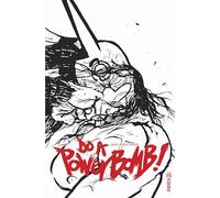 Do A Power Bomb: Edition spéciale noir et blanc