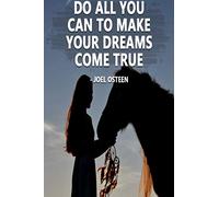 Do All You Can To Make Your Dreams Come True: Cool Motivational Notebook, Journal, Diary, Composition Book - great for drawing, writing notes and ... for kids and students (110 Pages, Blank, 6x9)