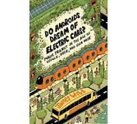 Do Androids Dream of Electric Cars?: Public Transit in the Age of Google, Uber, and Elon Musk