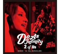 Do As Infinity - 2 Of Us [Red]14 Re: Singles [Japan CD] AVCD-93335