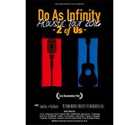 Do As Infinity Acoustic Tour 2016 -2 of Us- Live Documentary Film(Blu-ray+2CD)