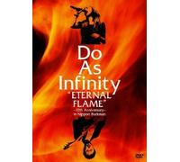 Do As Infinity gETERNAL FLAMEh ~10th Anniversary~ in Nippon Budokan [DVD]