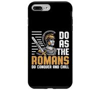 Do As the Romans Do Conquer and Chill Roman Empire Case for iPhone 7 Plus/8 Plus