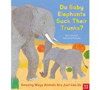 Do Baby Elephants Suck Their Trunks? - Amazing Ways Animals Are Just Like Us