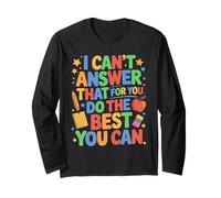 Do Best You Can Educator Teaching Student School Test Day Long Sleeve T-Shirt