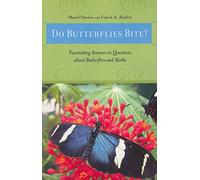Do Butterflies Bite?: Fascinating Answers to Questions About Butterflies and Moths (Animals Q & a)