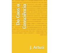 Do Caos a Consciência