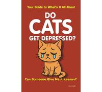 Do Cats Get Depressed?: Your Guide To What It's All About