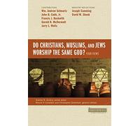 DO CHRTNS MUS JEWS GOD SC: Four Views (Counterpoints: Bible and Theology)