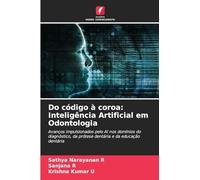 Do código à coroa: Inteligência Artificial em Odontologia