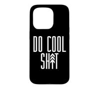 DO COOL SH-T Adventure Boyfriend Arrow Tree Meme Case for iPhone 15 Pro