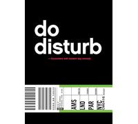 Do Disturb: Encounters with Modern Day Nomads