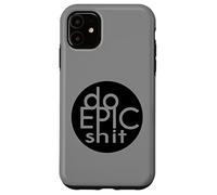 DO EPIC STUFF Adventure Travel Funny Humor Inspired Design Case for iPhone 11