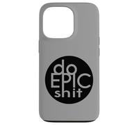 DO EPIC STUFF Adventure Travel Funny Humor Inspired Design Case for iPhone 13 Pro