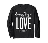 Do Everything in Love 1 Cor 16:14 Bible Verse Christian Long Sleeve T-Shirt