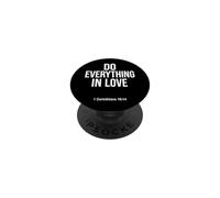 Do Everything In Love 1 Corinthians 16:14 Faith Bible Verse PopSockets Adhesive PopGrip