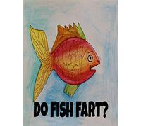 Do Fish Fart?