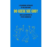 Do Geese See God?: A Palindrome Anthology