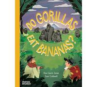 Do Gorillas Eat Bananas?: 4 (Go Wild)