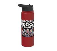 Do I Collect Rocks of Quartz I Do Stainless Steel Insulated Water Bottle