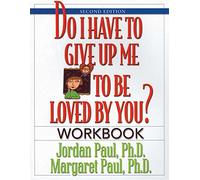 Do I Have To Give Up Me To Be Loved By You?