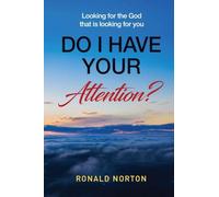 Do I Have Your Attention? Looking for the God Who is Looking for You