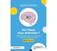 Do I Have Your Attention? Understanding Memory Constraints and Maximizing Learning