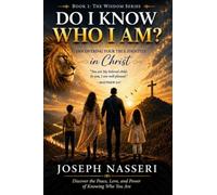 Do I Know Who I Am?: Discovering Identity, Wisdom, and Sonship (The Wisdom Series)