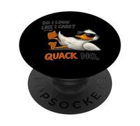 Do I Look Like I Care - Quack No Duck PopSockets Adhesive PopGrip