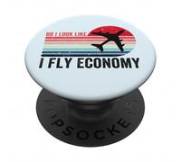 Do I Look Like I Fly Economy,Funny Travel Airplane Aviation PopSockets Adhesive PopGrip