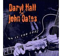Do It For Love by Daryl Hall (2003-01-01)