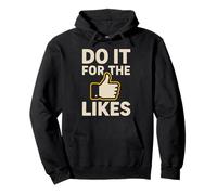 Do It For The Likes Motivational Pullover Hoodie