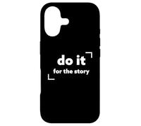 Do it for the story motivational hustle entrepreneur Case for iPhone 17