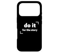 Do it for the story motivational hustle entrepreneur Case for iPhone 17 Pro